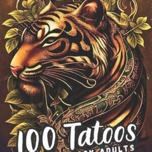 A Tattoo Coloring Book for Adults: Unleash Your Creativity and Customize Your Ow