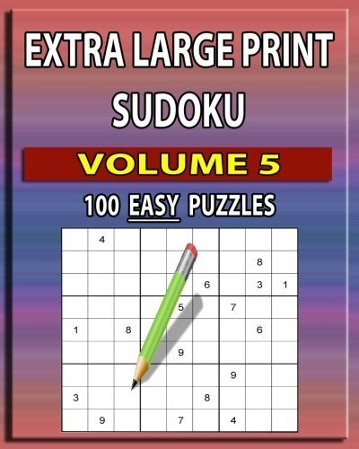 EXTRA LARGE PRINT SUDOKU (EASY) VOLUME 5: 100 EASY – LARGE By C A Mcevoy **NEW**