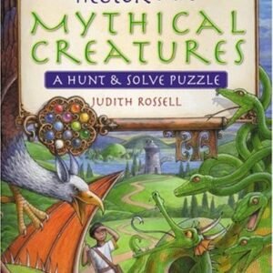 HECTOR & THE MYTHICAL CREATURES: A HUNT & SOLVE PUZZLE By Judith Rossell *VG+*