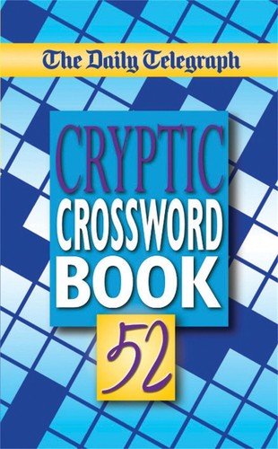 The Daily Telegraph Cryptic Crosswords Book 52 by Telegraph Group Limited Paperb