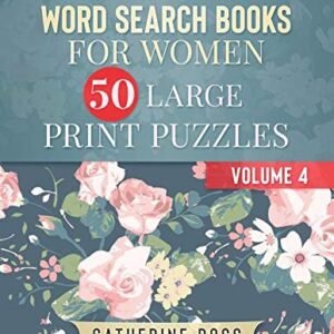 WORD SEARCH BOOK FOR WOMEN 50 LARGE PRINT PUZZLES VOLUME By Catherine Ross *NEW*
