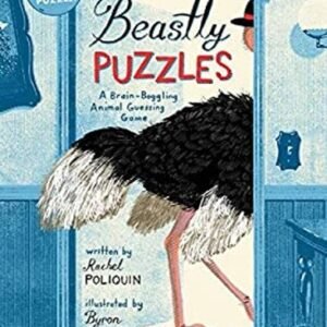 Beastly Puzzles : A Brain-Boggling Animal Guessing Game Rachel Po