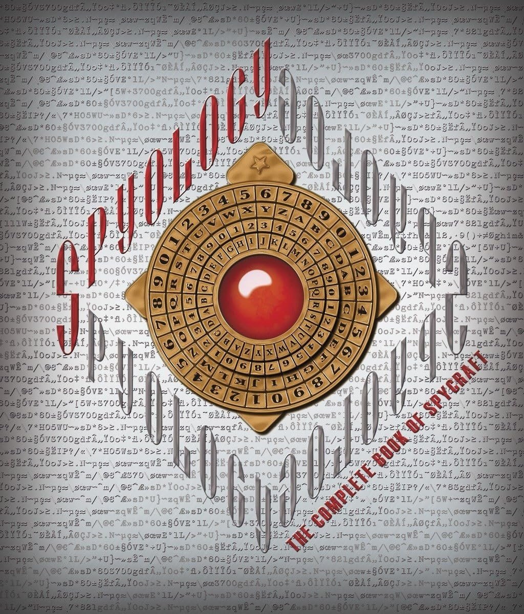 Spyology: The Complete Book of Spycraft