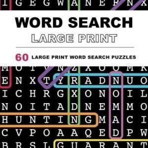 WORD SEARCH PUZZLES LARGE PRINT: LARGE PRINT WORD SEARCH, By Word Search Books