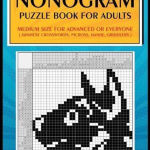 Nonogram Puzzle Book for Adults: Medium Size for Advanced or Everyone ( Japanese