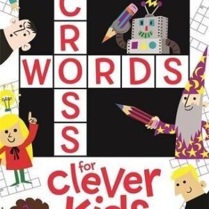 Crosswords for Clever Kids By Harry Hill
