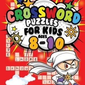 Crossword Puzzles for Kids Ages 8-10: 90 Crossword Easy Puzzle Books