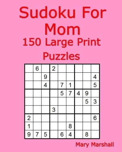 SUDOKU FOR MOM: 150 LARGE PRINT PUZZLES By Mary Marshall **BRAND NEW**