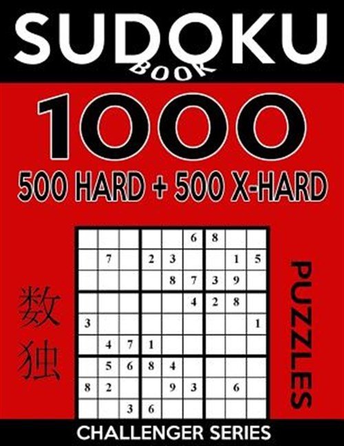 Sudoku Book 1,000 Puzzles, 500 Hard and 500 Extra Hard: Sudoku Puzzl with Two…