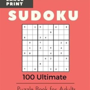 Sudoku Large Print : 100 Ultimate Puzzl for Adults, Paperback by Glover, Jame...