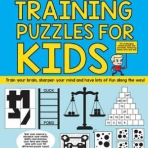 Brain Training Puzzles for Kids : 100 of the Best Brain Teasers With over 50 ...