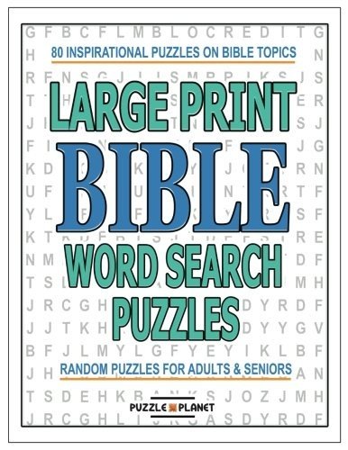 LARGE PRINT BIBLE WORD SEARCH PUZZLES: BIBLE WORD SEARCH By Puzzle Planet *NEW*
