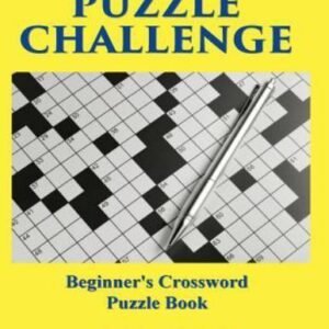 Puzzle Challenge : . Beginner's Crossword Puzzle Book by Samantha Cole (2015,...