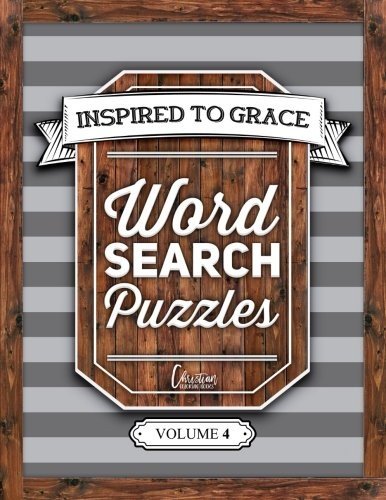 INSPIRED TO GRACE WORD SEARCH PUZZLES: VOLUME 4 (CHRISTIAN **BRAND NEW**