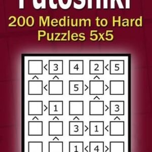 Futoshiki puzzle book for adults: 200 Medium to Hard Puzzles 5x5 by Alena Gurin