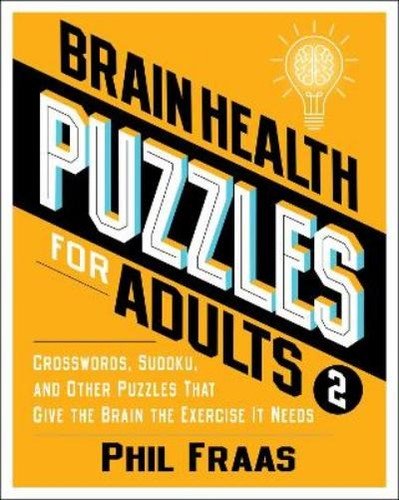 Phil Fraas Brain Health Puzzles for Adults 2 (Paperback) Brain Health
