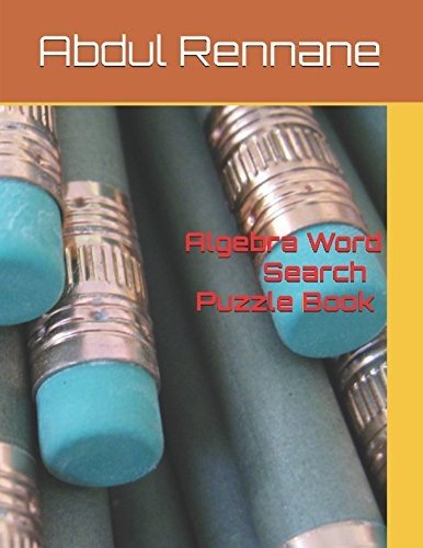 ALGEBRA WORD SEARCH PUZZLE BOOK By Abdul Rennane **BRAND NEW**