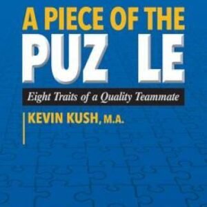 A Piece of the Puzzle: Eight Traits of a Quality Teammate - Paperback - GOOD
