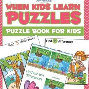 When Kids Learn Puzzles: Puzzle Book For Kids by Jupiter Kids Paperback Book