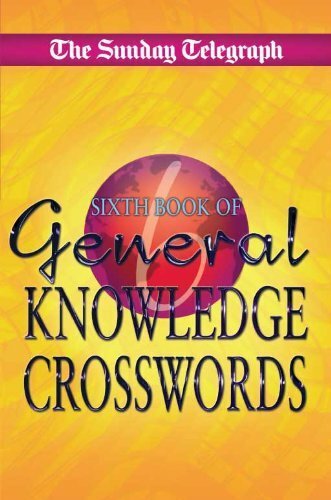 Sunday Telegraph General Knowledge Crosswords 6
