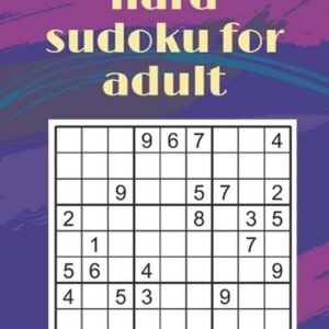 hard sudoku for adult: puzzle adult activity book to train your brain by J.A. Pu