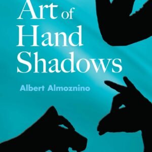 The Art of Hand Shadows (Dover Kids Activity Books)
