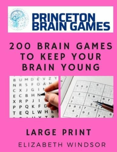 200 Brain Games to Keep Your Brain Young: Word Search & Sudoko by Windsor, El…