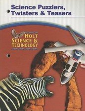 Holt Science & Technology: Science Puzzlers, Twisters and Teasers
