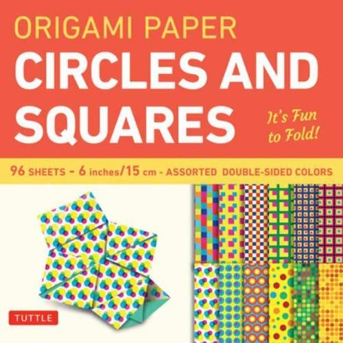 Origami Paper – Circles and Squares 6 Inch – 96 Sheets : Tuttle Origami Paper…