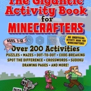 The Gigantic Activity Book for Minecrafters: Over 200 Activities - ACCEPTABLE
