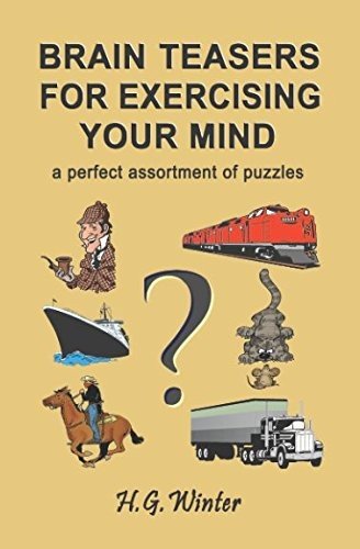 BRAIN TEASERS FOR EXERCISING YOUR MIND By Hans Georg Winter **BRAND NEW**