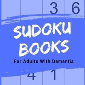 Sudoku Books For Adults With Dementia: 50 Puzzles Pages - Paperback - Made In US