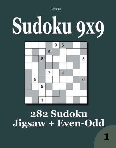 SUDOKU 9X9: 282 SUDOKU JIGSAW + EVEN-ODD By Pit Fox **BRAND NEW**