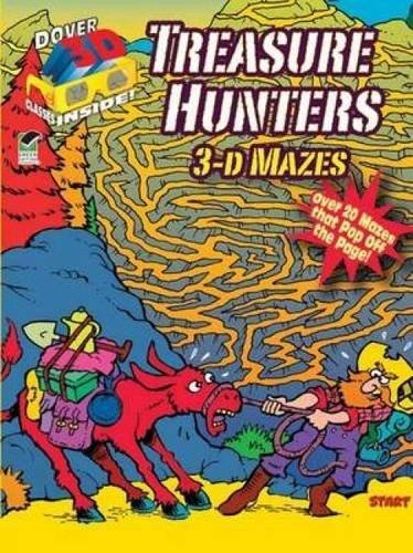 3-D MAZES–TREASURE HUNTERS (DOVER 3-D MAZES) By Chuck Whelon **Mint Condition**