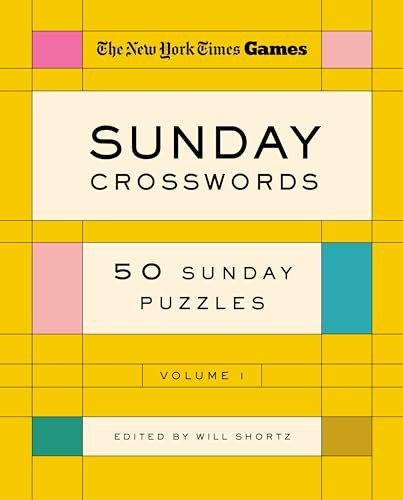 Sunday Crosswords (The New Yor Times Games, Volume 1)