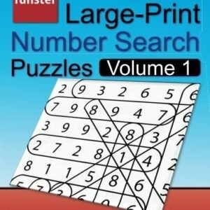 FUNSTER 101 LARGE-PRINT NUMBER SEARCH PUZZLES, VOLUME 1: By Charles Timmerman