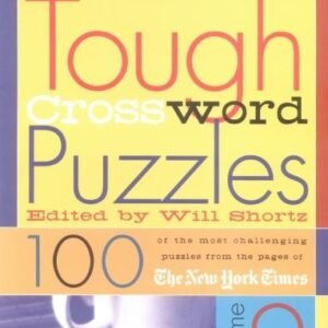 THE NEW YORK TIMES TOUGH CROSSWORD PUZZLES, VOLUME 9 By Will Shortz **Mint**