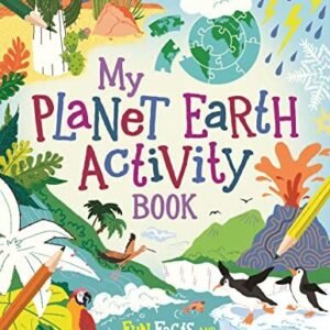 My Planet Earth Activity Book: Fun Facts and Puzzle Play (Learn