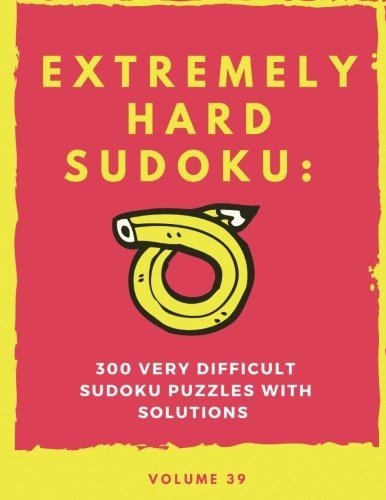 EXTREMELY HARD SUDOKU: 300 VERY DIFFICULT SUDOKU PUZZLES By Rebecca Bean **NEW**