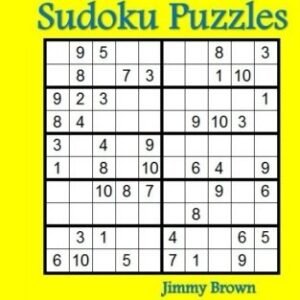 10X10 EASY SUDOKU PUZZLES: 150 PUZZLES By Jimmy Brown **BRAND NEW**