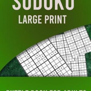 SUDOKU Large Print Puzzle Book For Adults: 400 Sudoku Puzzles Book for Adults -