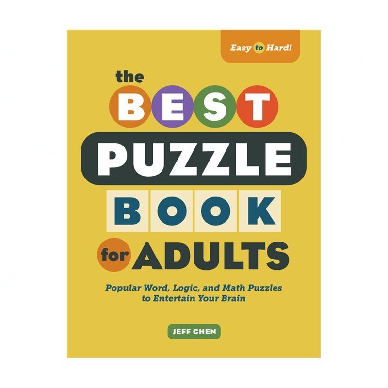 The Best Puzzle Book for Adults: Popular Word, Logic, and Math Puzzles to Ent…