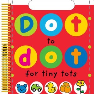 Dot to Dot for Tiny Tots (Dot to Dot) - spiral_bound Priddy, Roger