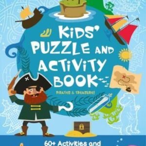 Kids Puzzle and Activity Book: Pirates & Treasure!: 60+ Activities and Puzzles f