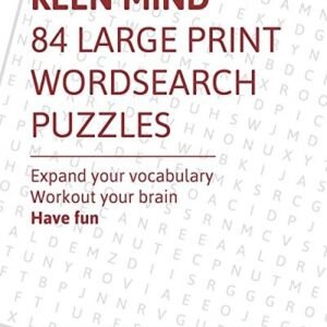 KEEN MIND: 84 LARGE PRINT WORD SEARCH PUZZLES By Keen Minds **BRAND NEW**