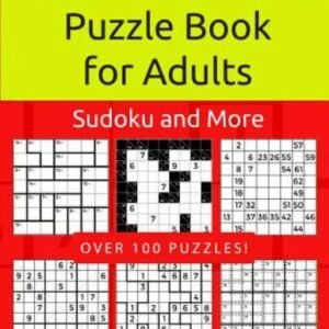 Puzzl for Adults: Killer Sudoku, Kakuro, Numbricks and Other Math Puzzles for...