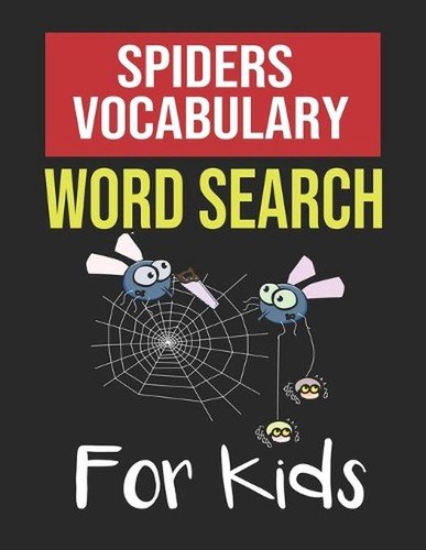 Spider VOCABULARY WORD SEARCH FOR KIDS: Sight Words Word Search Puzzles For Kids
