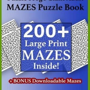 Puzzle Frog's Giant Adult Mazes Puzzle Book - 200+ Large Print Mazes Inside!: Ge