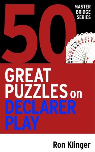 50 Great Puzzles on Declarer Play by Klinger