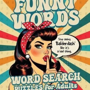 Funny Words Word Search Puzzles for Adults by Nola Lee Kelsey Paperback Book